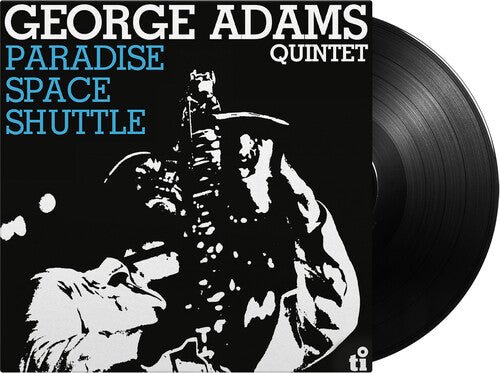 ADAMS,GEORGE QUINTET - PARADISE SPACE SHUTTLE Vinyl LP