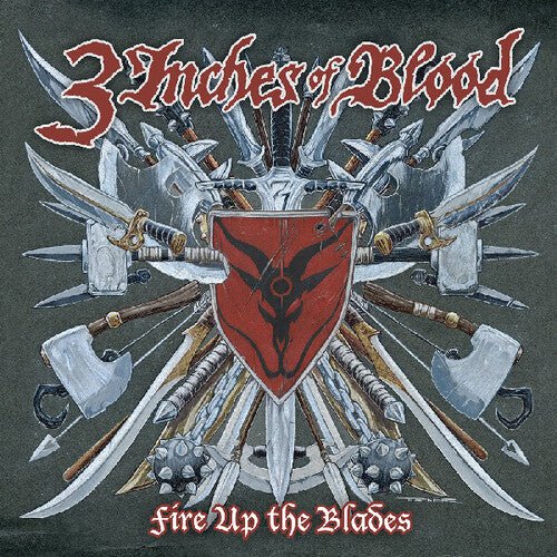 3 INCHES OF BLOOD - FIRE UP THE BLADES Vinyl LP