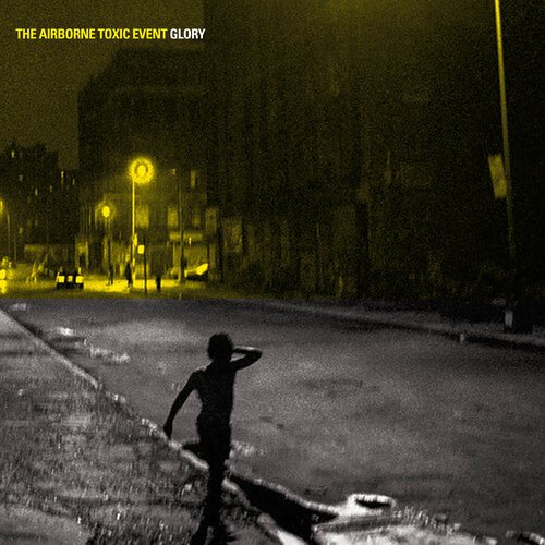 AIRBORNE TOXIC EVENT - GLORY Vinyl LP