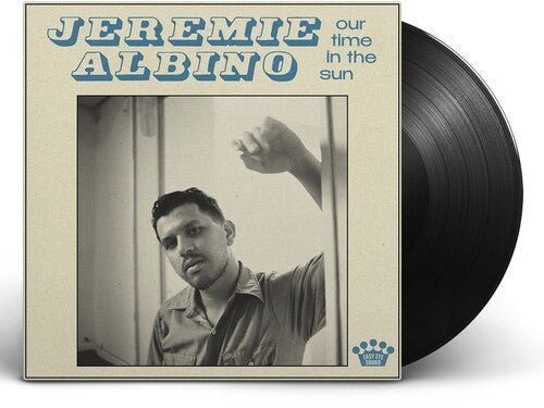 ALBINO,JEREMIE - OUR TIME IN THE SUN Vinyl LP