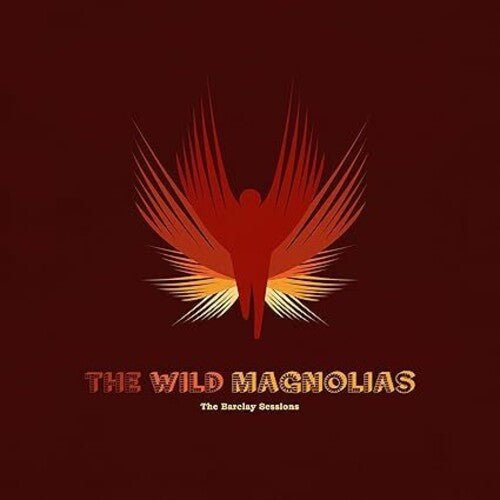 WILD MAGNOLIAS - BARCLAY SESSIONS Vinyl LP