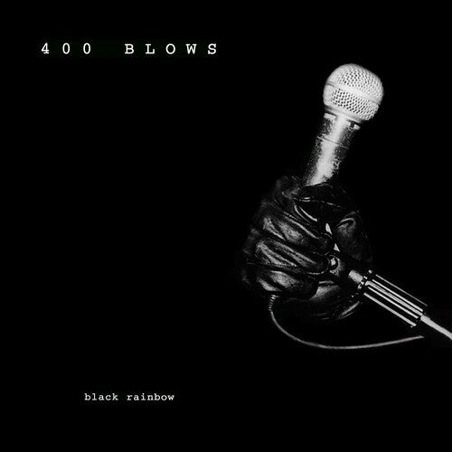 400 BLOWS - BLACK RAINBOW Vinyl LP