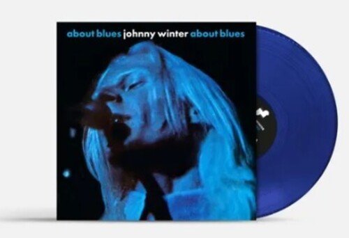 WINTER,JOHNNY - ABOUT BLUES Vinyl LP