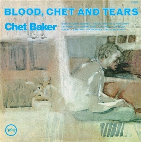 BAKER,CHET - BLOOD, CHET AND TEARS (VERVE BY REQUEST SERIES) Vinyl LP