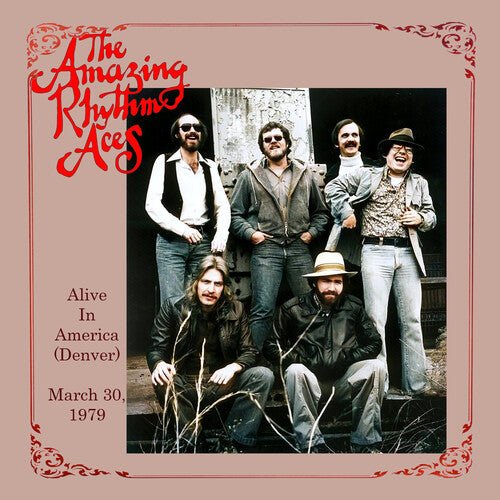 AMAZING RHYTHM ACES - ALIVE IN AMERICA (DENVER) MARCH 30, 1979 Vinyl LP