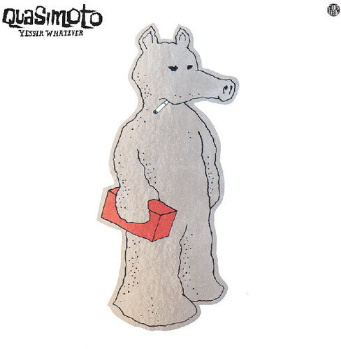 Quasimoto: Yessir Whatever