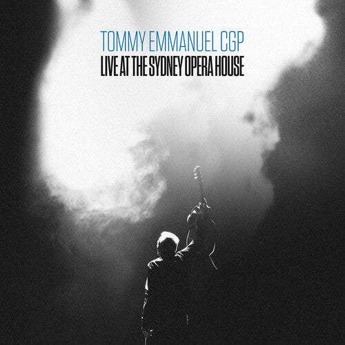 Tommy Emmaunel: Live at the Sydney Opera House