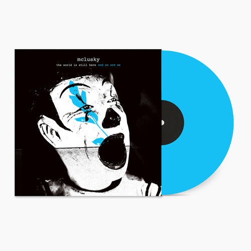 McLusky: The World Is Still Here And So Are We    (Blue Vinyl)