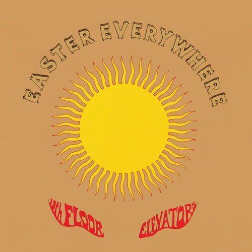 13TH FLOOR ELEVATORS - EASTER EVERYWHERE - PSYCHEDELIC Vinyl LP