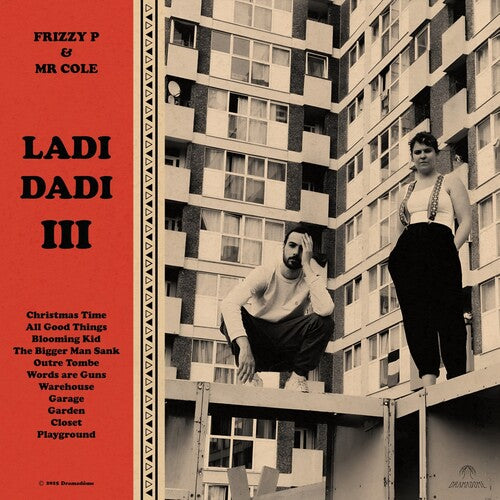 Frizzy P & Mr. Cole: Ladi Dadi III