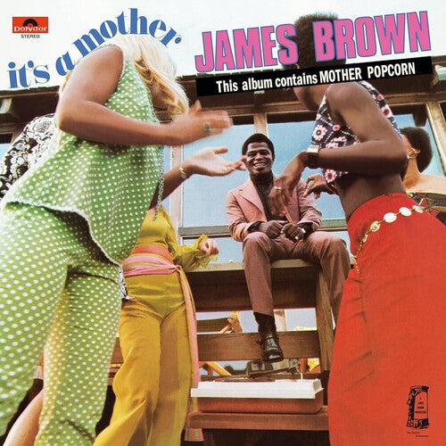 James Brown: It's A Mother