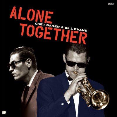 BAKER,CHET / EVANS,BILL - ALONE TOGETHER Vinyl LP