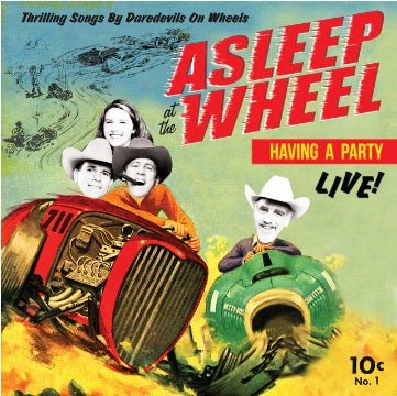 ASLEEP AT THE WHEEL - HAVIN' A PARTY - LIVE Vinyl LP